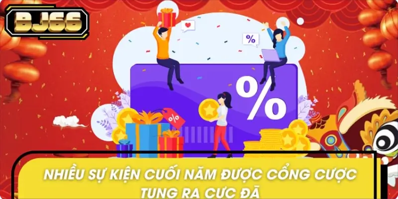 Chi tiết từng event trong BJ66 công bố khuyến mãi cuối năm Chi tiết từng event trong BJ66 công bố khuyến mãi cuối năm