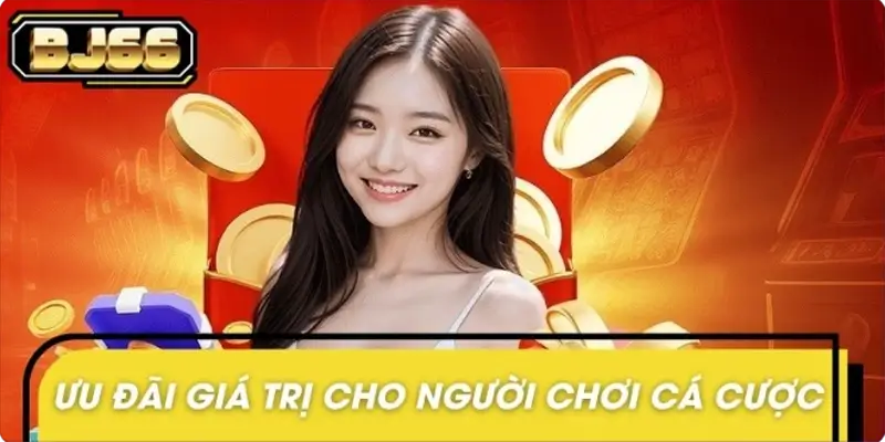 Một số khuyến mãi hot trong sự kiện săn thưởng nóng mỗi ngày bj66 Một số khuyến mãi hot trong sự kiện săn thưởng nóng mỗi ngày