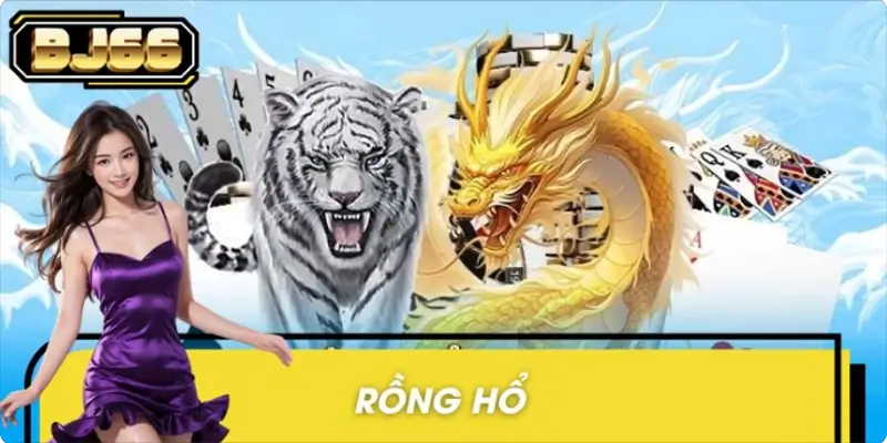Rồng Hổ – Game Bài Tốc Chiến Kịch Tính, Thắng Lớn Trong 30s