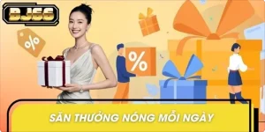 Săn Thưởng Nóng Mỗi Ngày BJ66 - Ưu Đãi Liên Tục 24/7