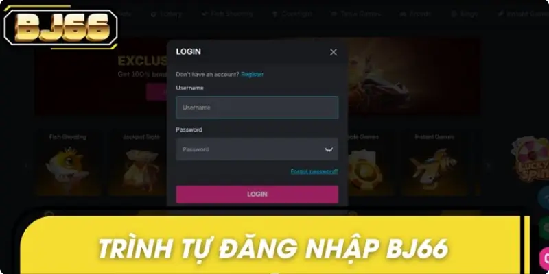Trình tự đăng nhập BJ66 chuẩn chỉnh cho hội viên mới